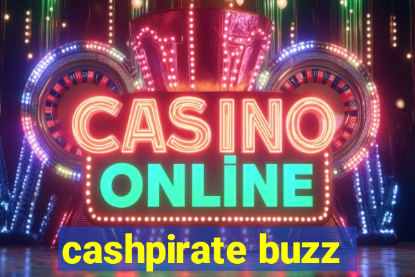 cashpirate buzz